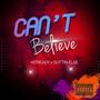 Can't Believe (Explicit)