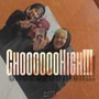 ChooooooHigh!!! feat. 能swnp
