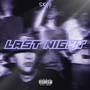 Last night (Explicit)