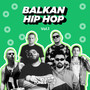 Balkan Hip Hop Vol. 1 (Explicit)