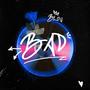 Bad (Explicit)