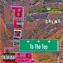 Block To The Top (Explicit)