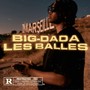 Les Balles (Explicit)