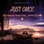 Just Once (feat. Lannie Counts)