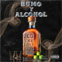 Humo Y Alcohol (Explicit)