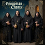 Chant of the Mystics: Divine Gregorian Chant 