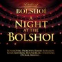 A Night At The Bolshoï, Vol. 1