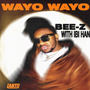 Wayo Wayo (Remix) [Explicit]