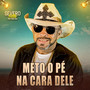 Meto o Pé na Cara Dele (Explicit)