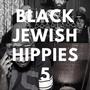 Black Jewish Hippies 5 (Explicit)