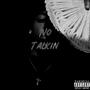 No Talkin (Explicit)