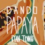 Dando Papaya