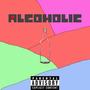 Alcoholic (Explicit)