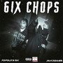 6ix Chops (Explicit)