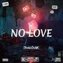 No Love (Explicit)