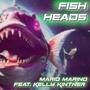 Fish Heads (feat. Mario Marino & The Kintners)