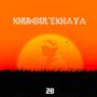 Khumbul'ekhaya (feat. Yung Flvme & Thatboyprodigy)