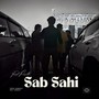 Sab Sahi (feat. Parth) [Explicit]