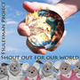 Shout Out For Our World