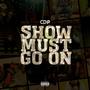 Show Must Go On (Explicit)