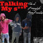 Talking My **** (feat. Young Brandzz) [Explicit]