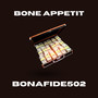 Bone Appetit (Explicit)