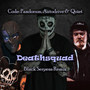 Deathsquad (Black Serpens Remix)