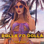 Dolla Fo' Dolla (Explicit)