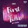 First Time (feat. Giulss) [Progressive House Edit]