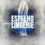 Espelho e Lingerie