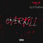 Overkill (Explicit)