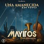 Una Amanecida , En Vivo (Explicit)