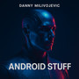 Android Stuff