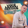 Você Mudou Demais