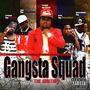 Gangsta Squad (Explicit)