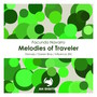 Melodies of Traveler (Dianarp Remix)