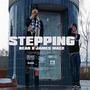 Stepping (feat. James Mace) [Explicit]