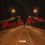 Bhaag Beta