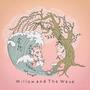 Willow and the Wave