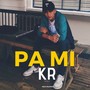 Pa Mí (KR Version) [Explicit]