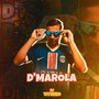 D'Marola (Explicit)