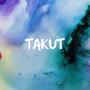 Takut