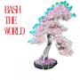 Bash The World (Explicit)