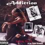 Addiction (feat. Jay Clams Brandon) [Explicit]