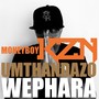 UMTHANDAZO WEPHARA (Extended Version)