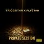 Private Section (feat. Triccstarr) [Explicit]