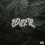 Loser (Explicit)