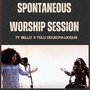Spontaneous Worship Session