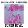 Super Bowl (feat. Slim Collins) [Explicit]