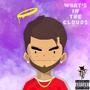 What's in the Clouds (Explicit)